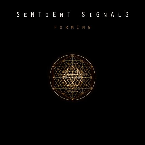 Sentient Signals - Forming (Cover)